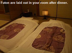 Futon are laid out in your room after dinner