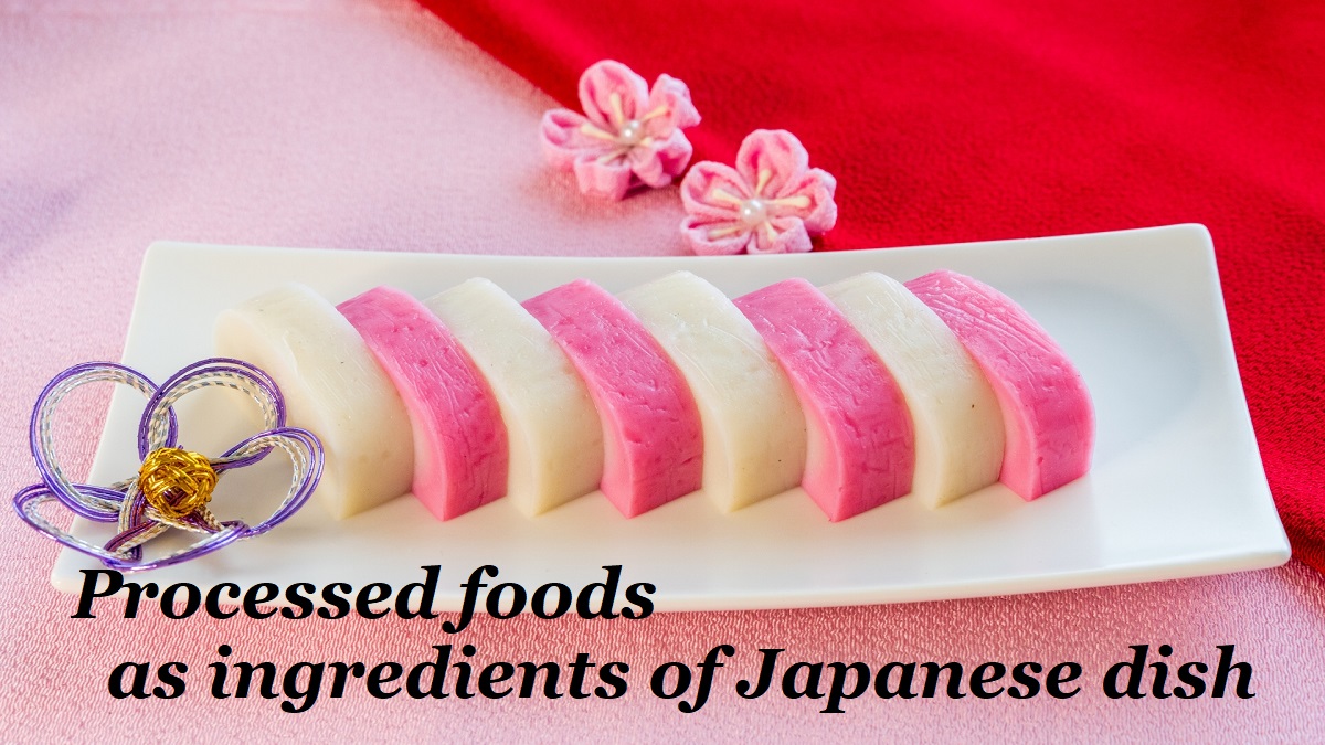 Processed foods as ingredients of Japanese dish