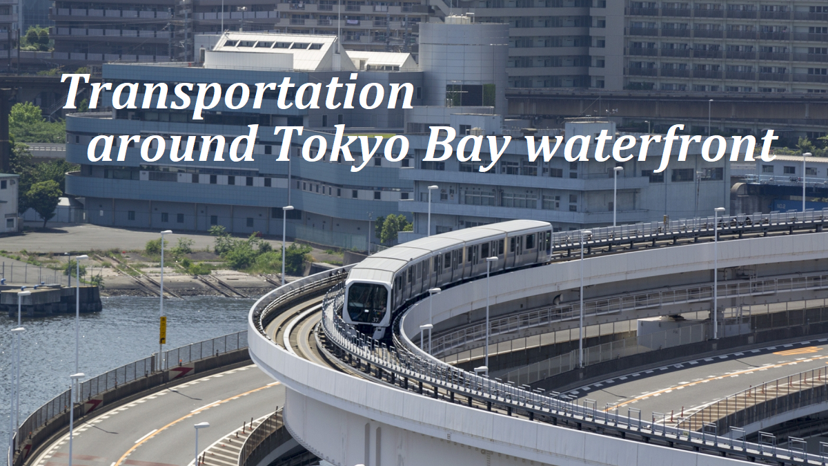 Transportation around Tokyo Bay waterfront