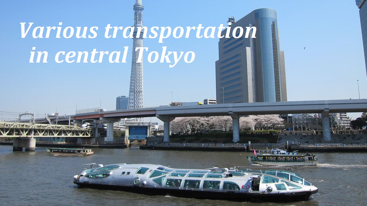 Various transportation in Tokyo
