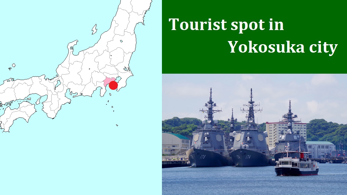 Tourist spot in Yokosuka city