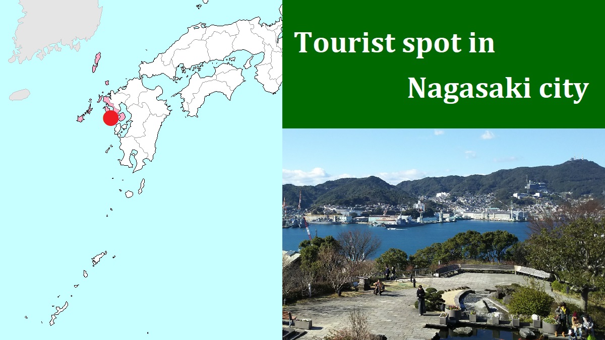 Tourist spot in Nagasaki city