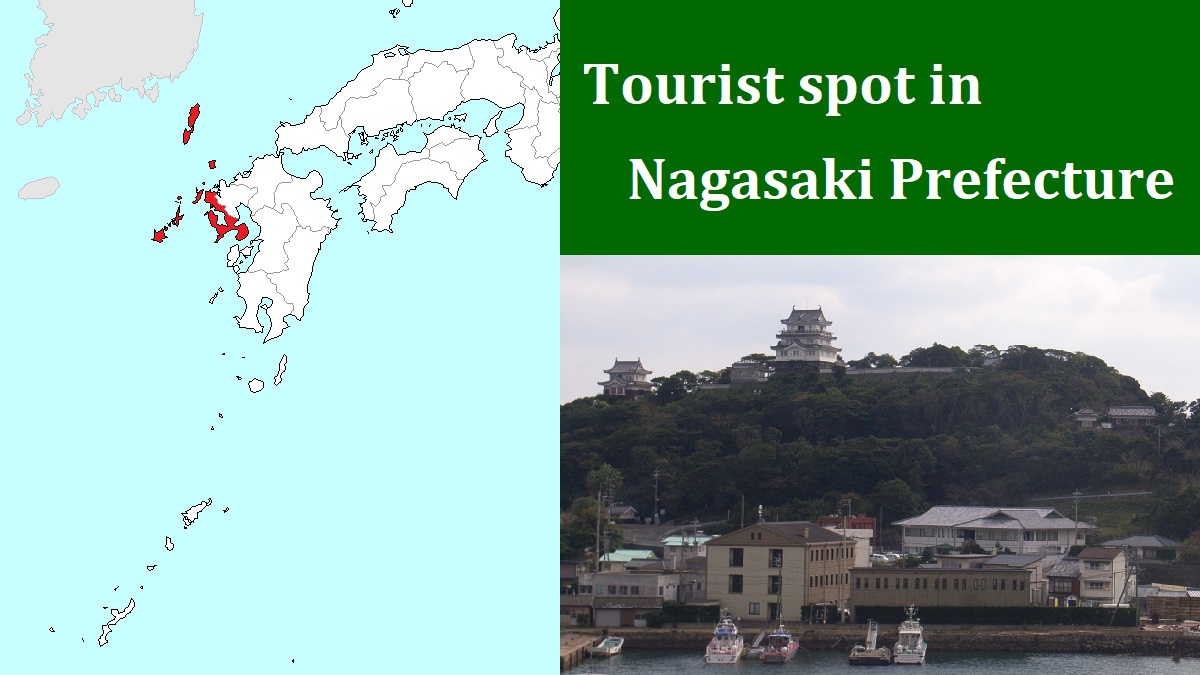 Tourist spot in Nagasaki Prefecture